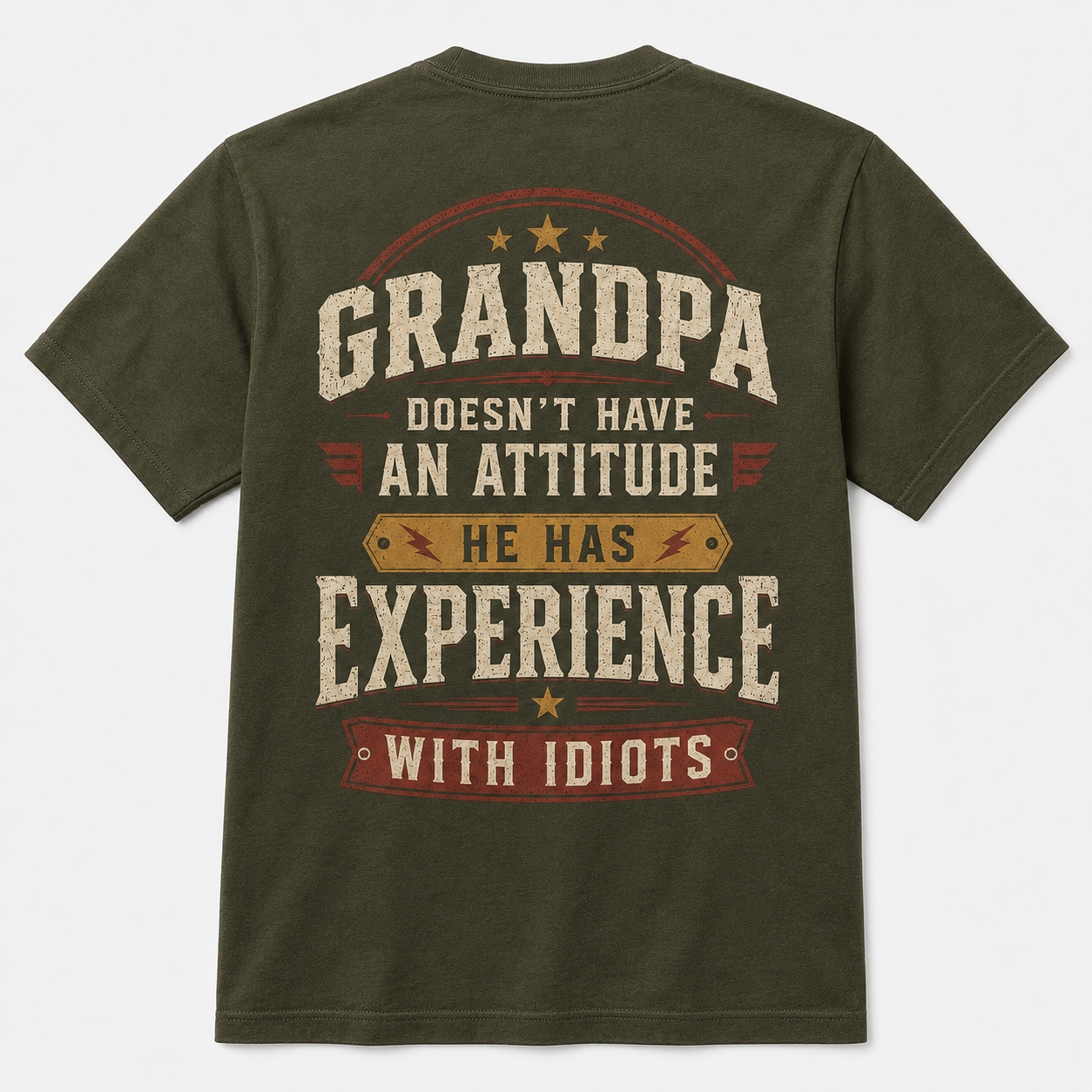 Grandpa Doesn’t Have an Attitude Funny Grandpa T-Shirt