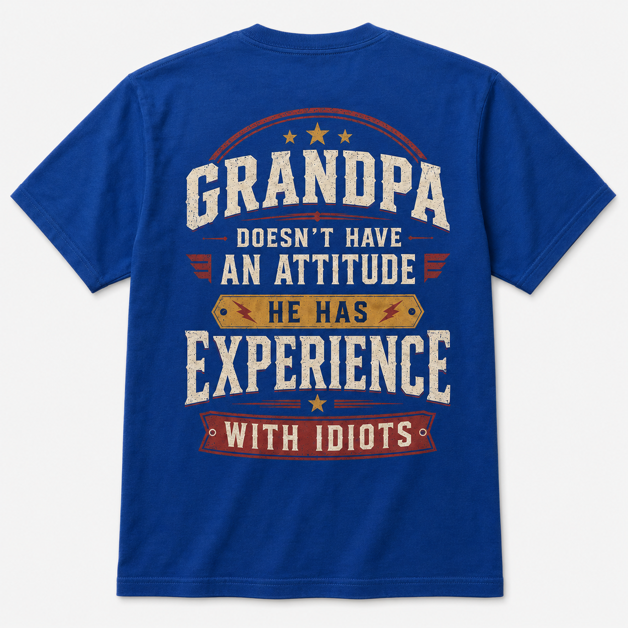 Grandpa Doesn’t Have an Attitude Funny Grandpa T-Shirt